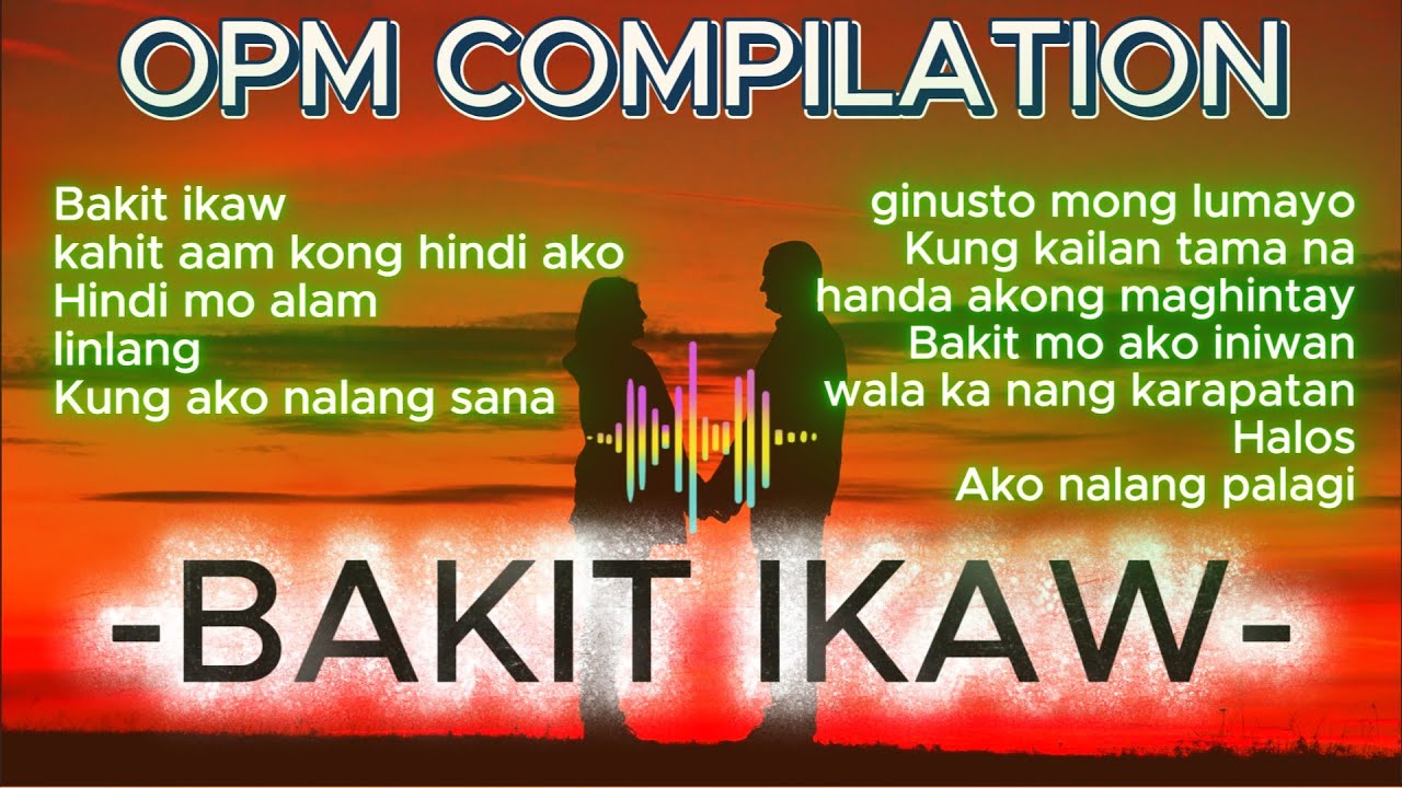 NEW OPM LOVE SONGS TAGALOG COMPILATION #opm #trending #hugot