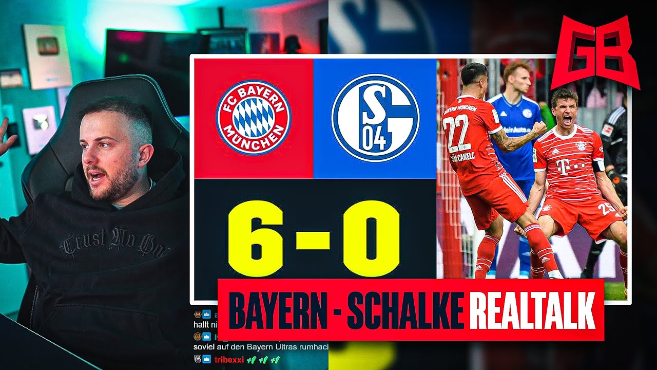 GamerBrother REALTALK &uuml;ber BAYERN - SCHALKE... 🙄