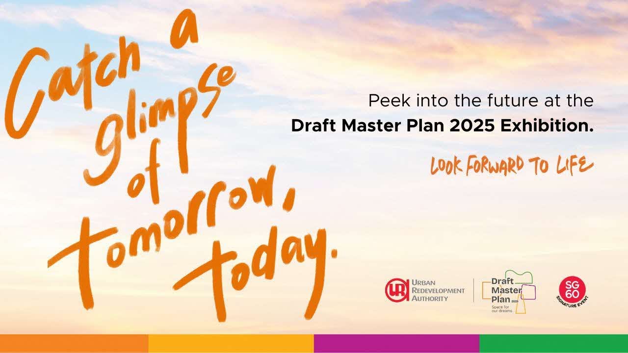 Look Forward to Life | URA Draft Master Plan 2025