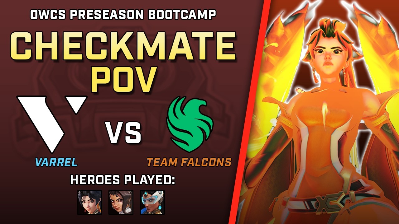 [ Checkmate ] Big Flanks on ANRAN | Varrel vs Team Falcons | OWCS Preseason Bootcamp