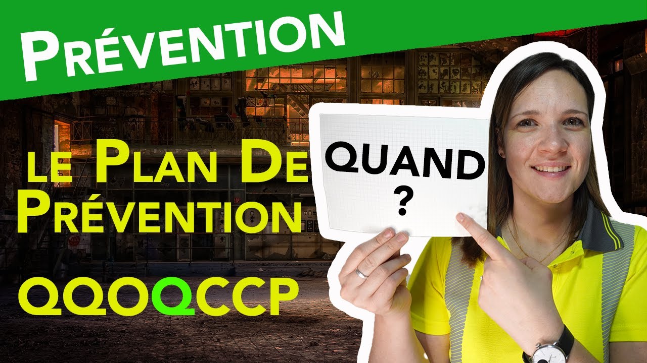 🏭4️⃣ QUAND faire un Plan de Prévention ? (4/7)