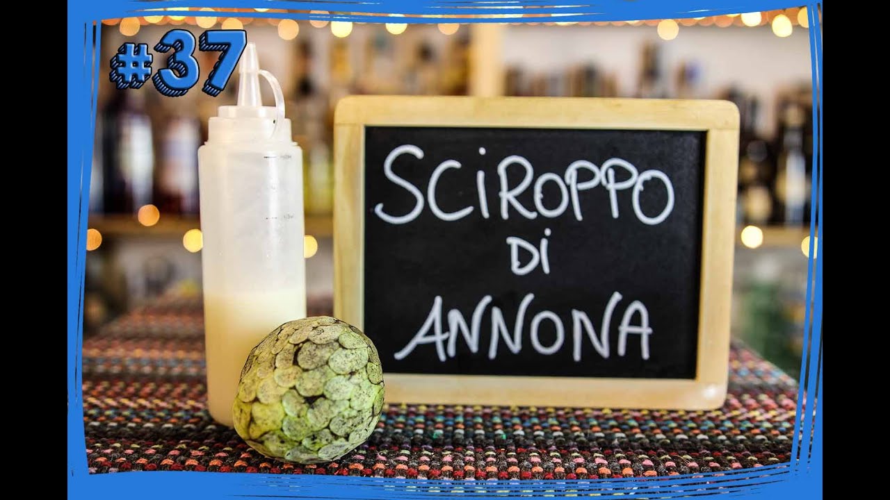 #37 Basi e Premix - Come preparare uno SCIROPPO di ANNONA a freddo -  Il Giardino Sotto Il Naso