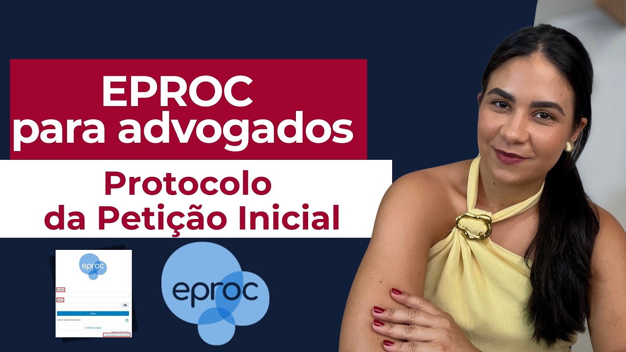 Como PROTOCOLAR PETI&Ccedil;&Atilde;O INICIAL no EPROC? Passo a Passo