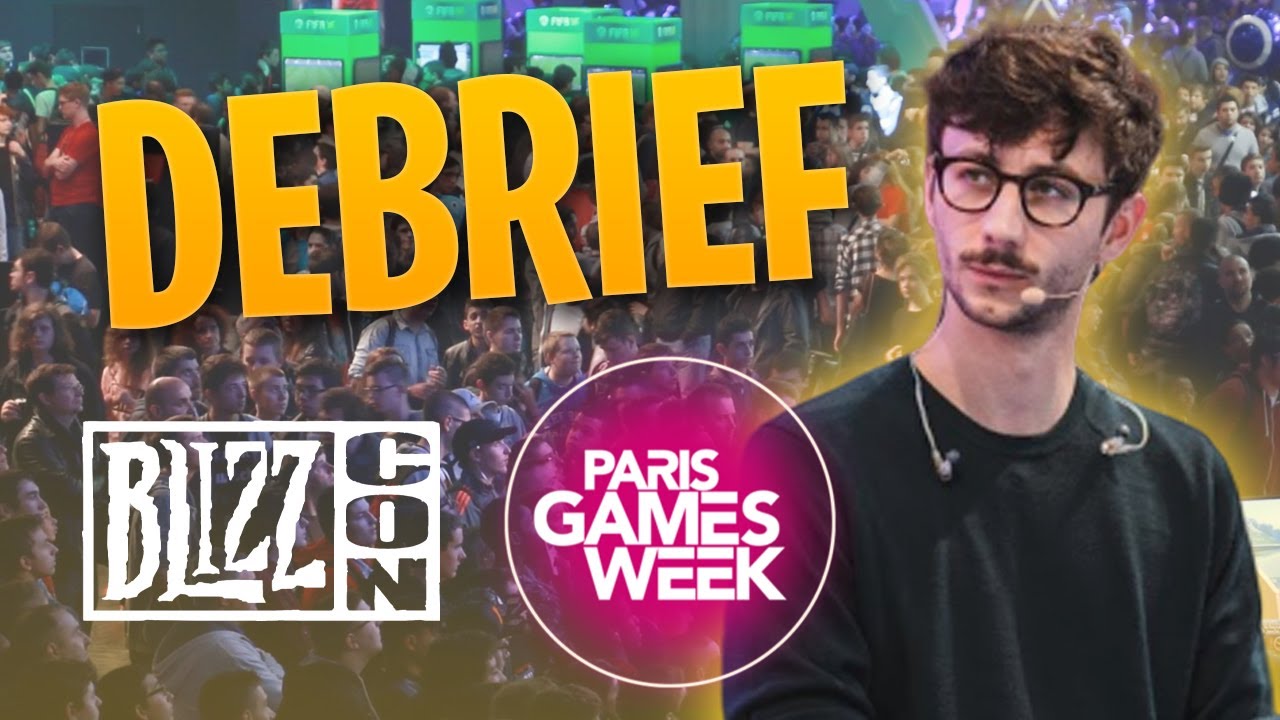DEBRIEF PARIS GAMES WEEK & BLIZZCON 2019 - PONCE (LESTREAM)