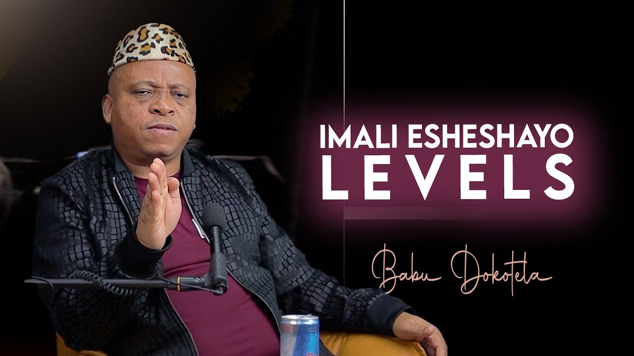 imali esheshayo levels  Babu Dokotela