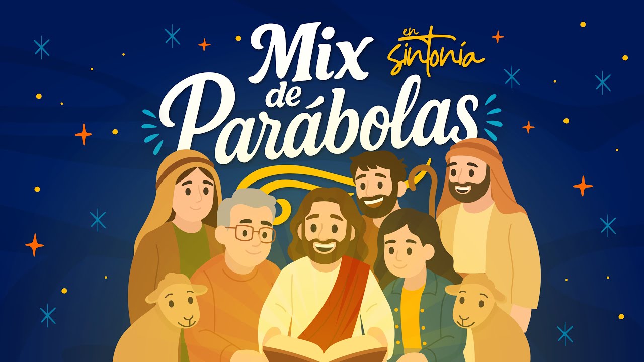 En Sintonía - Mix de Parábolas (Video Lyric Oficial)