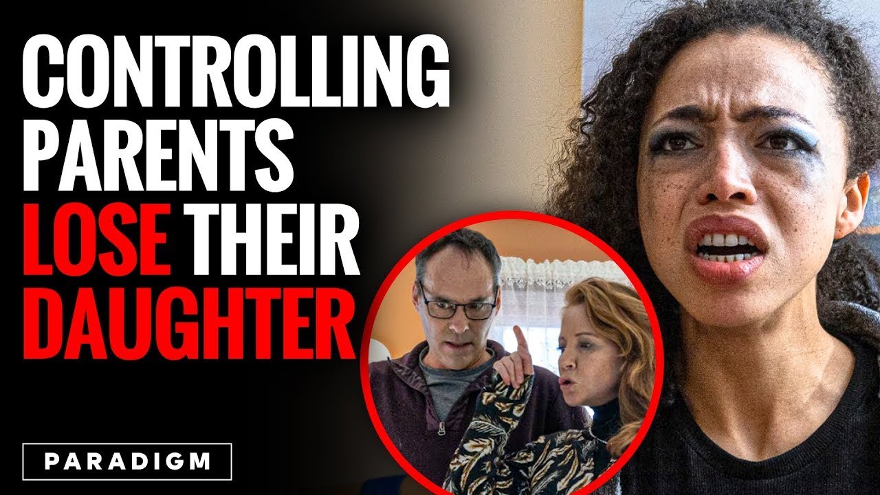 Controlling Parents Lose Their Daughter | Paradigm Studios