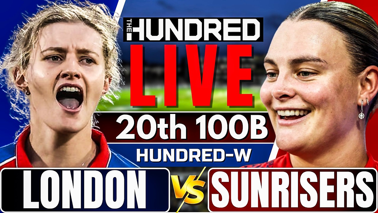 The Hundred Women Live: London Spirit vs Sunrisers Leeds | 100 ball live match today | hundred live
