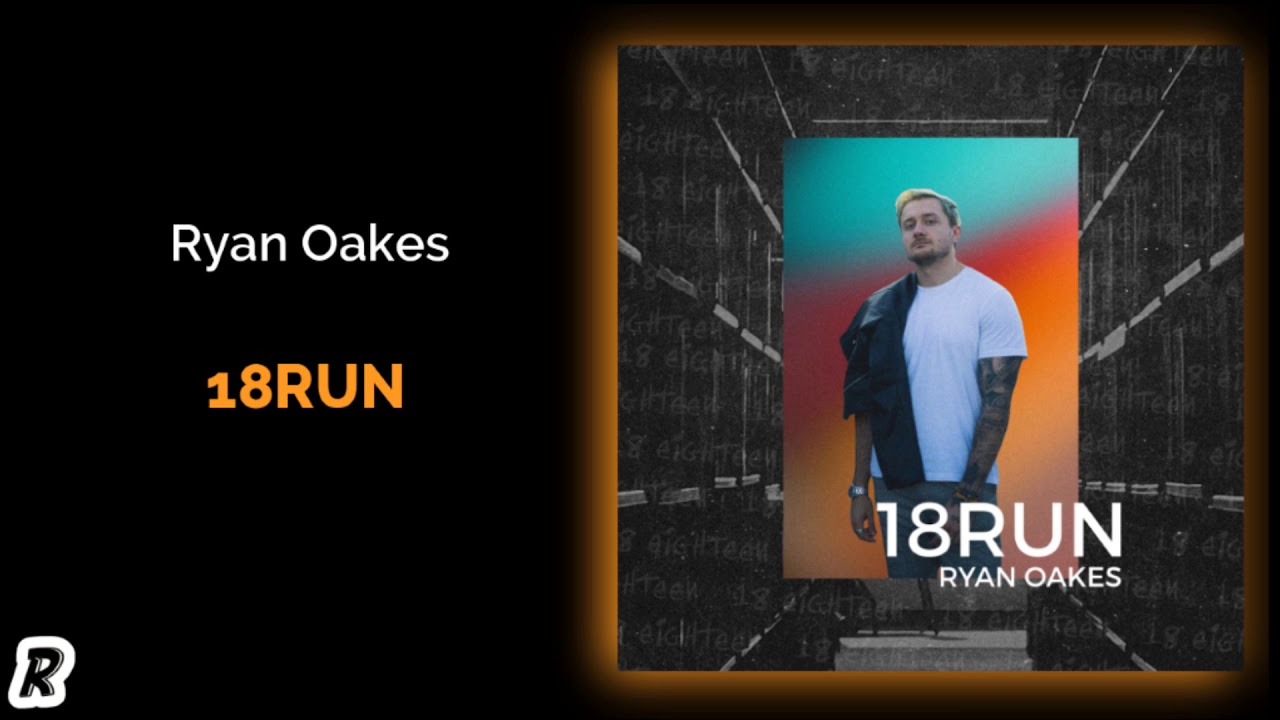 Ryan Oakes - 18RUN