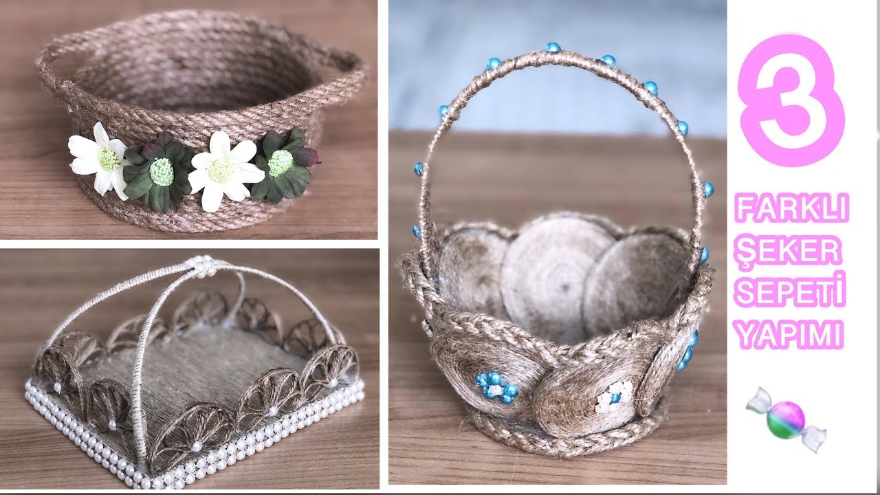 Jüt İpten 3 farklı Bayram Şekeri Sepeti Yapımı // Making Basket With Jute Rope