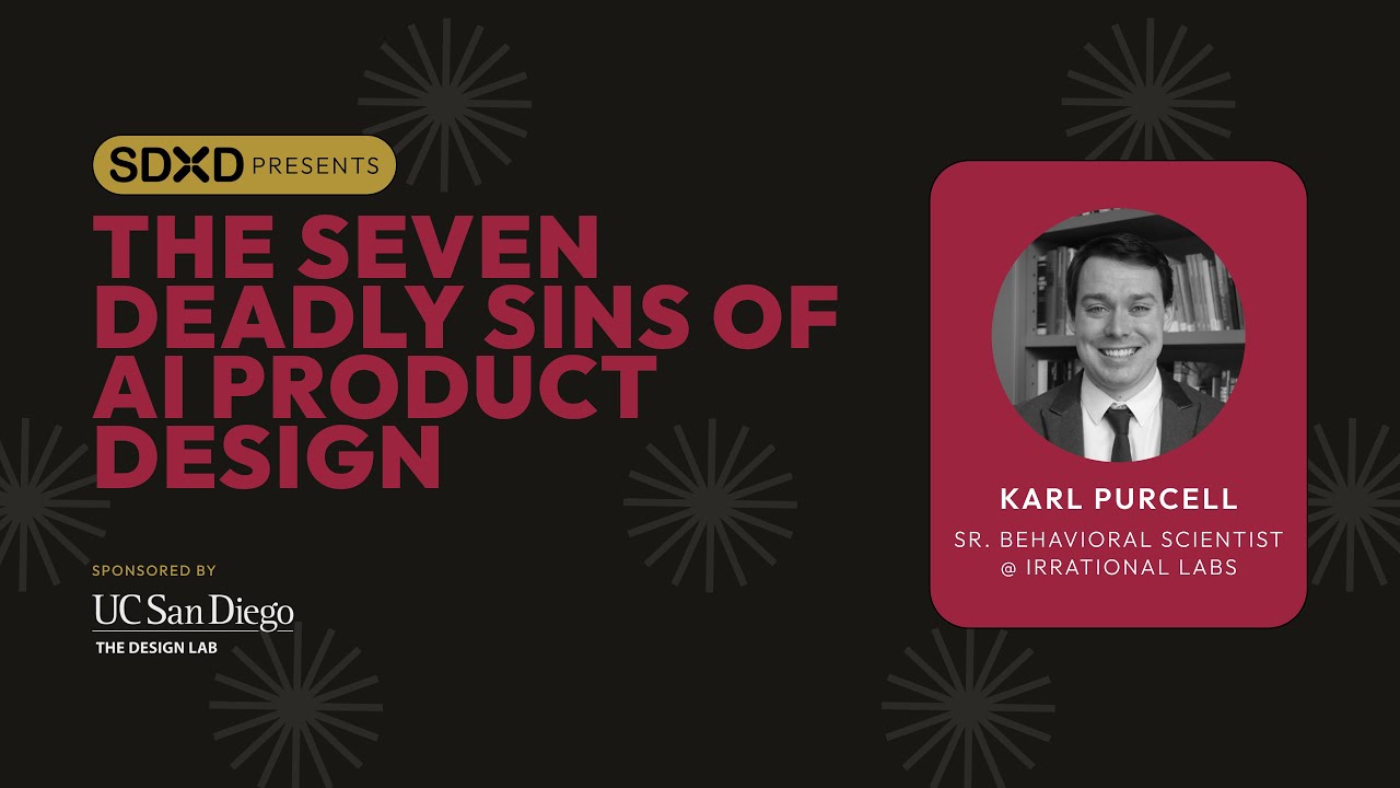 The Seven Deadly Sins of AI Product Design - Karl Purcell