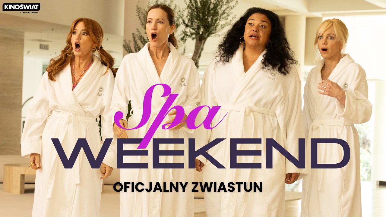 SPA WEEKEND | Oficjalny zwiastun | Kino Świat