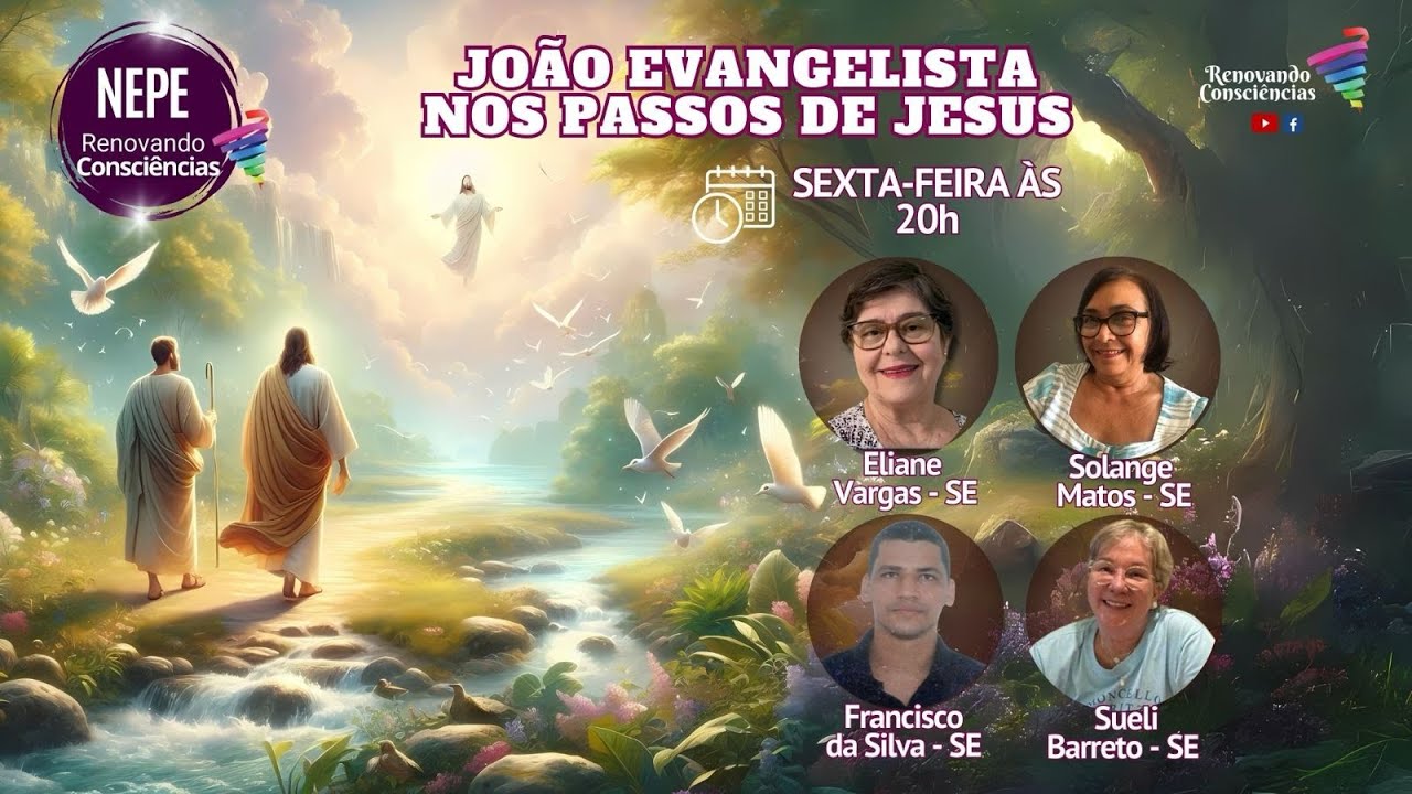 NEPE RC (EVANGELHO DE JOÃO) I ELIANE  VARGAS I SOLANGE I FRANCISCO I SUELI BARRETO