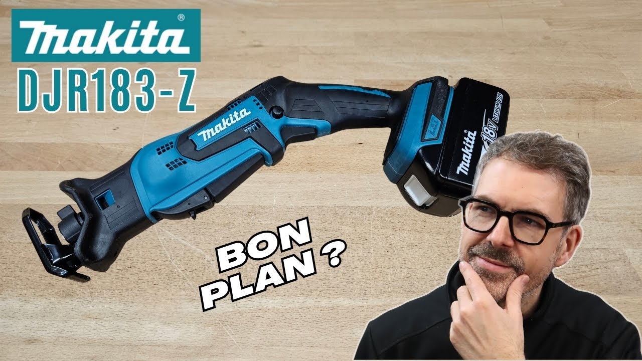 Scie sabre Makita DJR183Z : TEST / AVIS