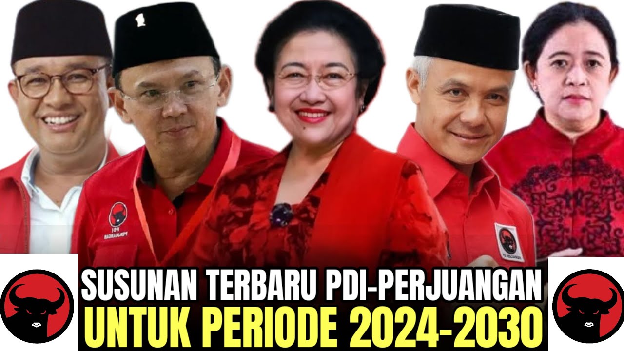 BERIKUT SUSUNAN TERBARU  PENGURUS DPP PDI PERJUANGAN  PERIODE 2024-2030 
