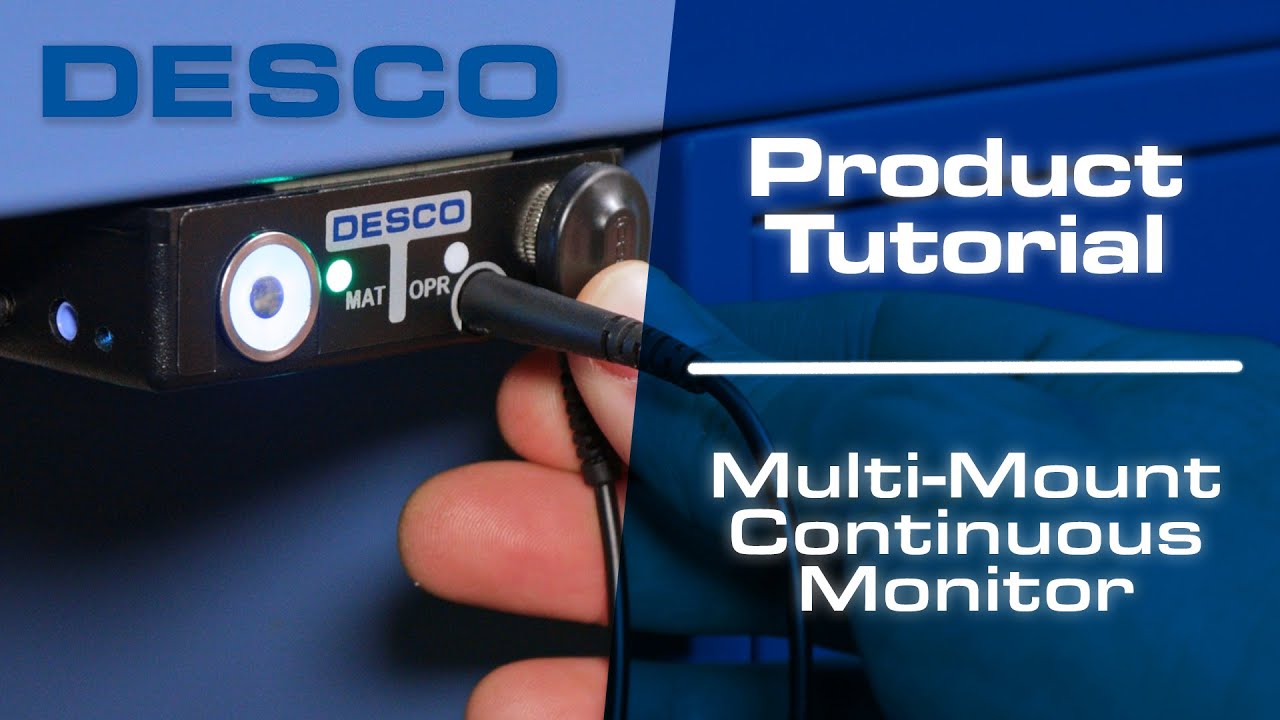 Desco Multi-Mount Continuous  Monitor - Product Tutorial