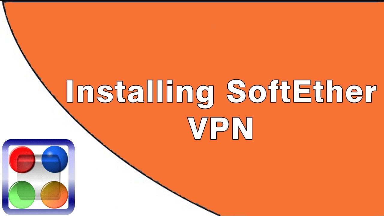 How to Setup SoftEther VPN on Windows : FREE VPN