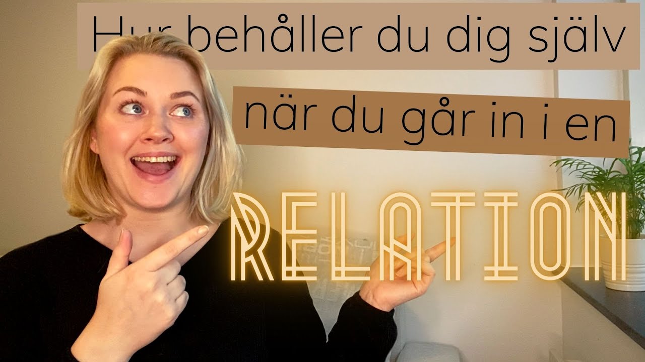 Hur behåller du dig själv när du går in i en relation? / Landins Terapi
