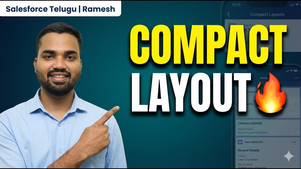 Salesforce Compact Layout Explained 🔥 | Mobile View Demo in Telugu