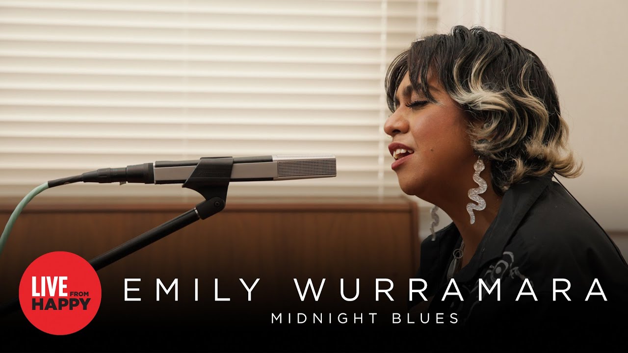 Emily Wurramara - Midnight Blues (Live from Happy)