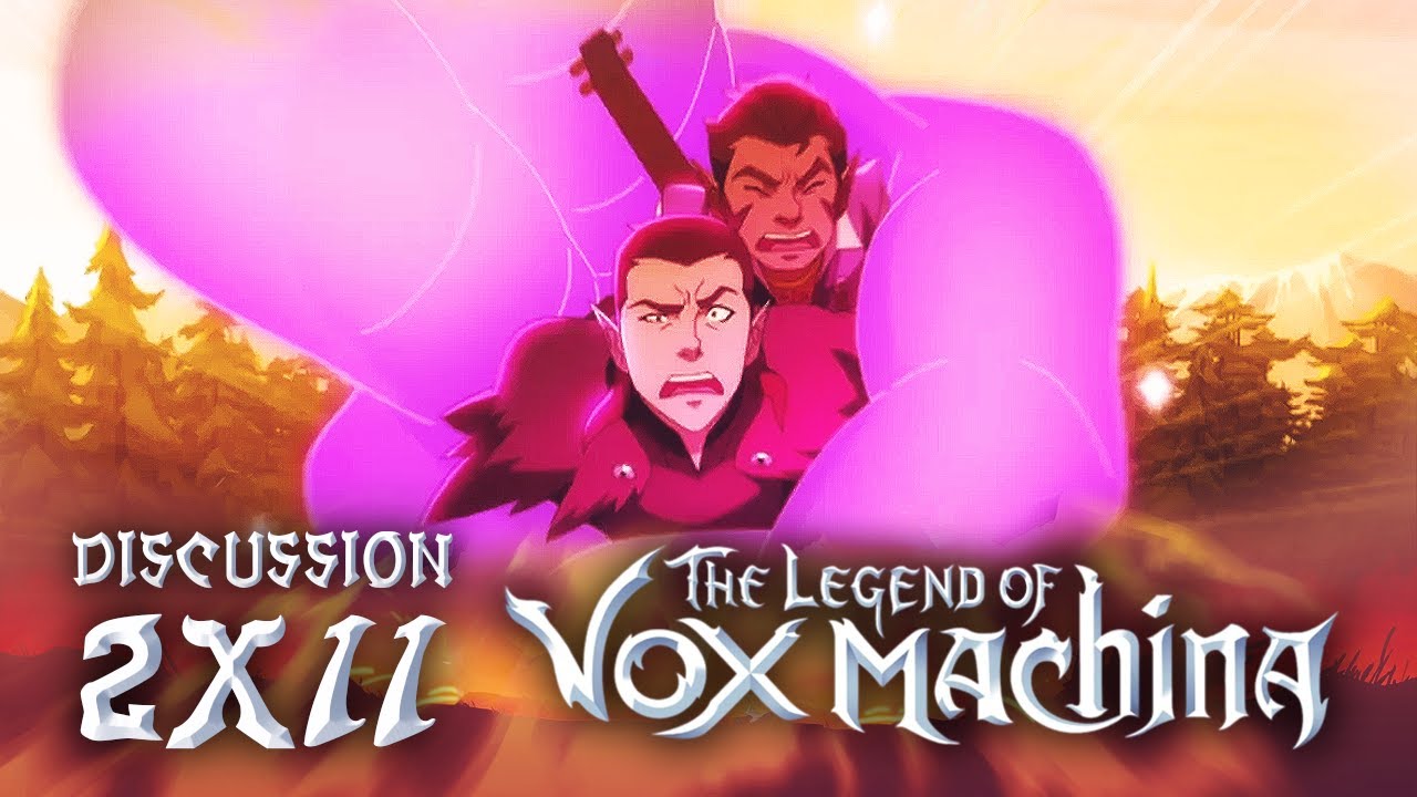 The Legend of Vox Machina - 2x11 Belly of the Beast - Group Discussion