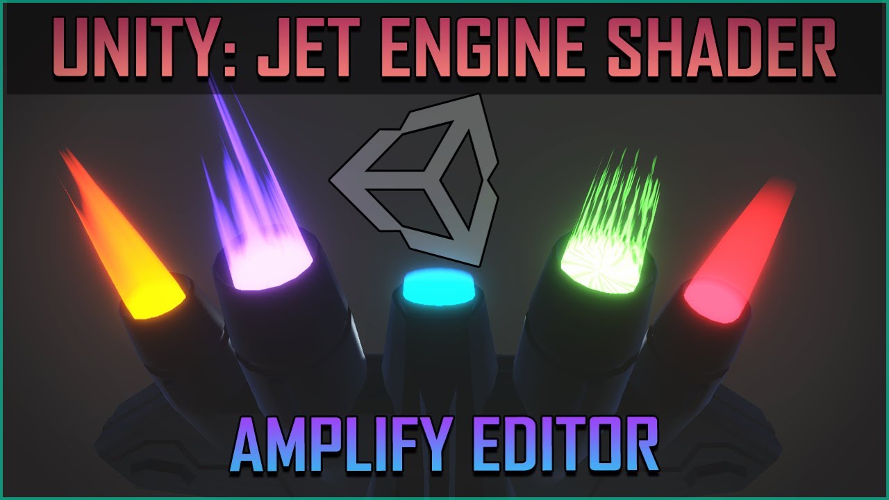 Unity: Jet Engine VFX Shader with Amplify