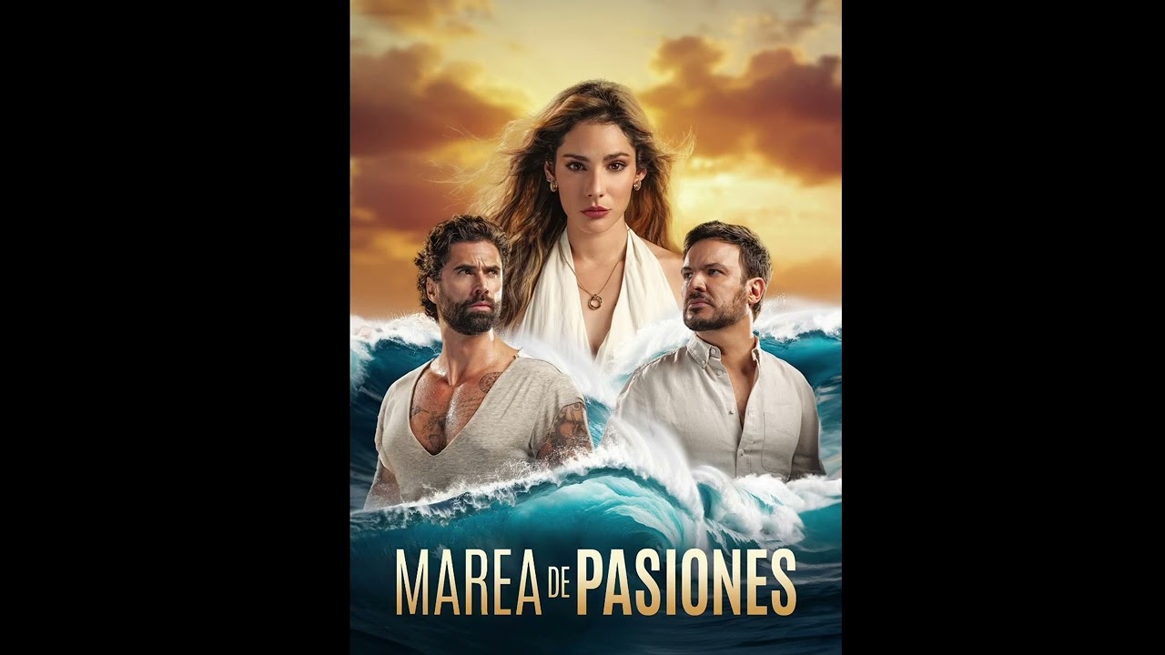 Marea de Pasiones - Soundtrack (ORIGINAL) - Marea de Amor