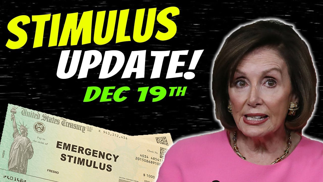 WOW! Second Stimulus Check Update & Stimulus Package Update: Current Stimulus Issues - Dec 19th
