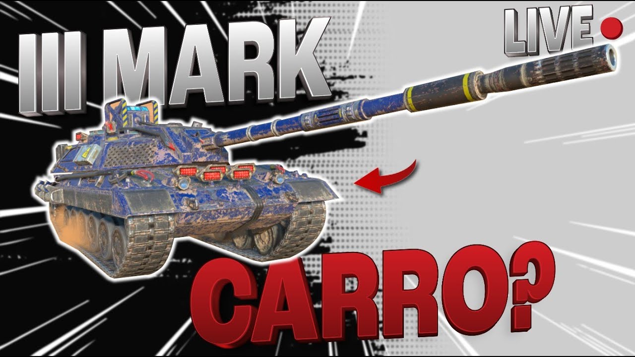 3 MARK CARRO? Let's Try This Again... | WoTB Live