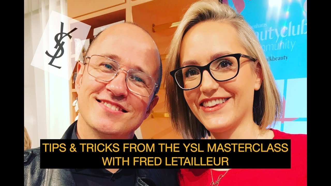 Tips & Tricks From The YSL Masterclass With Fred Letailleur