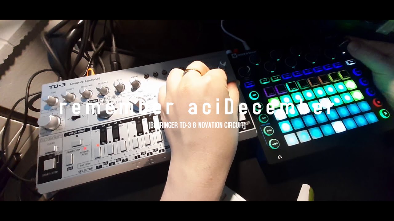 remember aciDecember [Novation Circuit & Behringer TD-3]