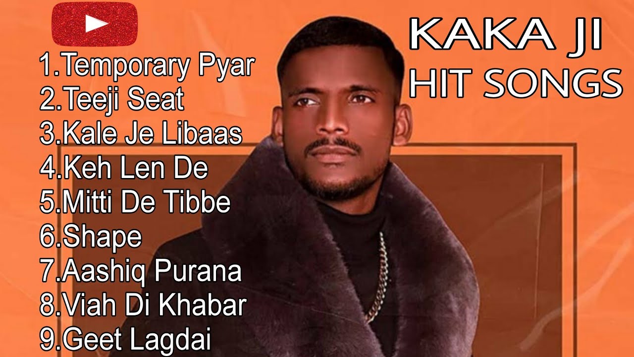 Best Of Kaka // Kaka Hit Songs // Kaka Best Punjabi Songs 2023