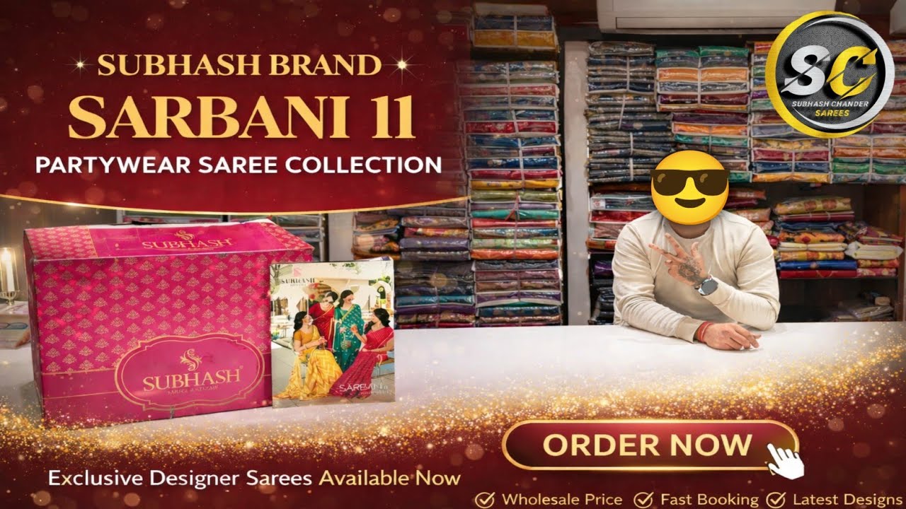 SUBHASH BRAND SARBANI 11 FULL COLLECTION REVEAL 🔥😎 || FANCY PARTYWEAR SAREE COLLECTION ORDER NOW 🛍️✅