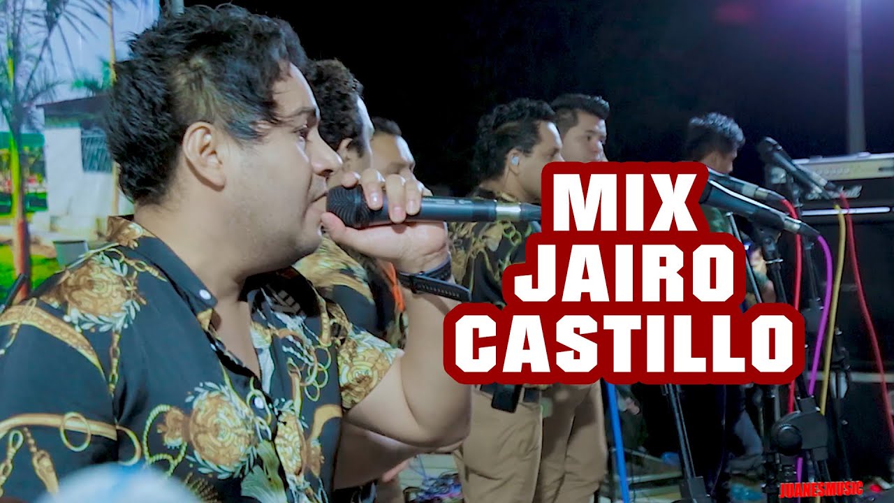 Mix Jairo Castillo  - Zafiro Sensual - Recreo Las Palameras Chiclayo