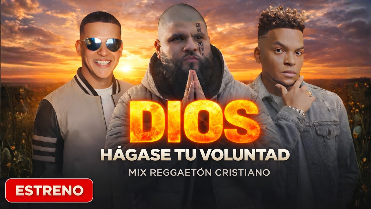 🔥 DIOS, HÁGASE TU VOLUNTAD 🙏  MIX REGGAETÓN CRISTIANO 2026 👑 Estilo Farruko, Daddy Yankee & Redimi2