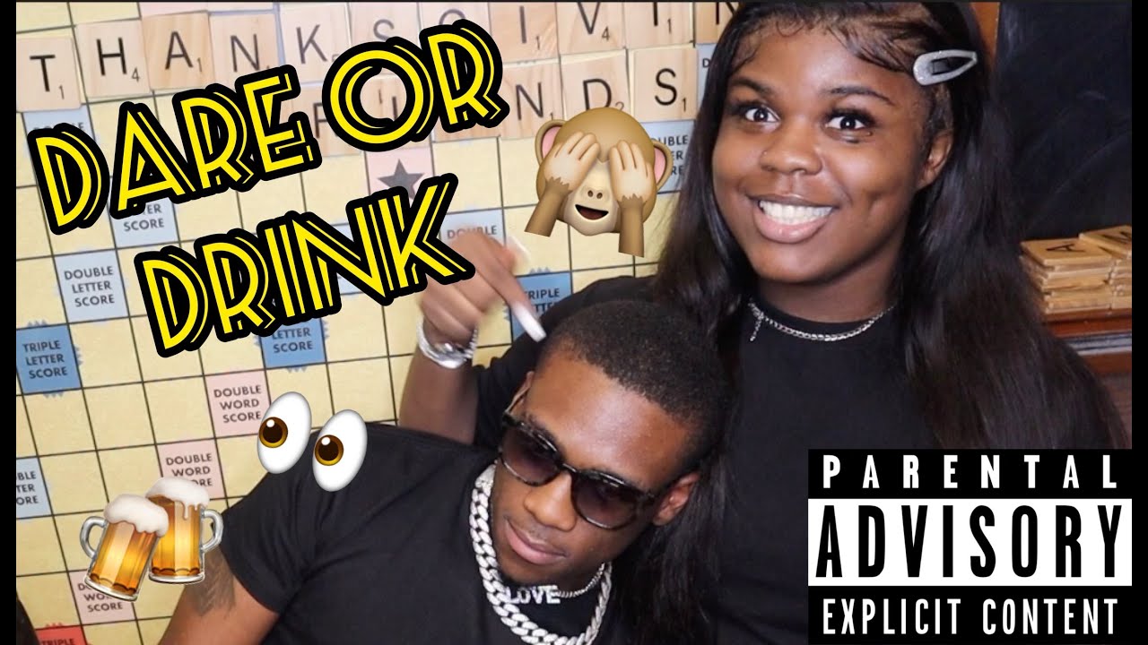 DARE OR DRINK (w SPECIAL GUEST)