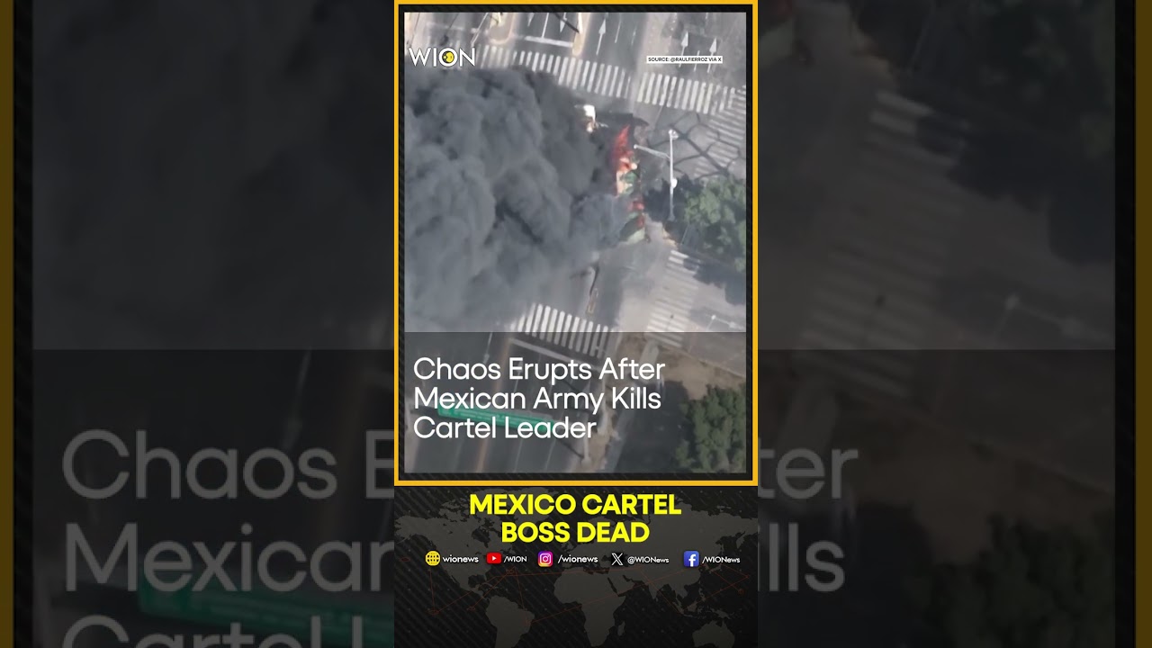 El Mencho Killed in Mexican Military Operation Amid Chaos | WION SHORTS