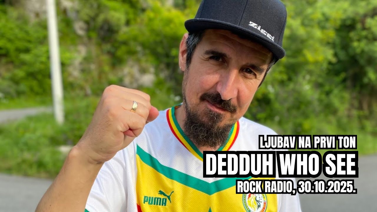 Ljubav na prvi ton: Dedduh Who See (Rock Radio, 30.10.’25)
