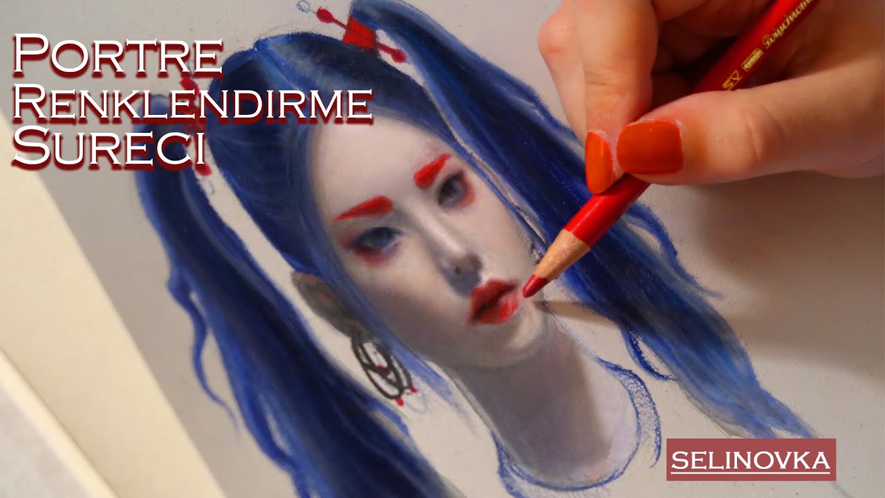 PORTRE ÇİZİM AŞAMASI / RENKLENDİRME