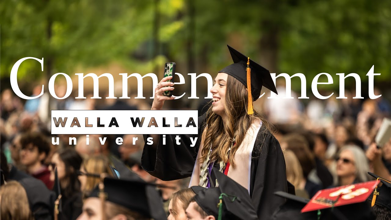 Commencement 2025: Walla Walla University