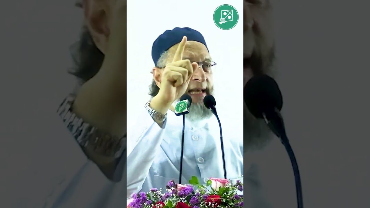 Naujawano'n! apne maa-baap ki khidmat karo aur masjido'n ko aabaad karo: Barrister Asaduddin Owaisi