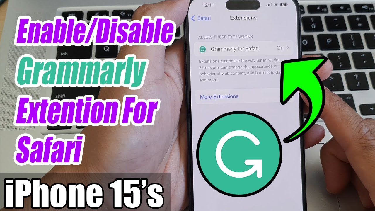 iPhone 15/15 Pro Max: How to Enable/Disable Grammarly Extention For Safari