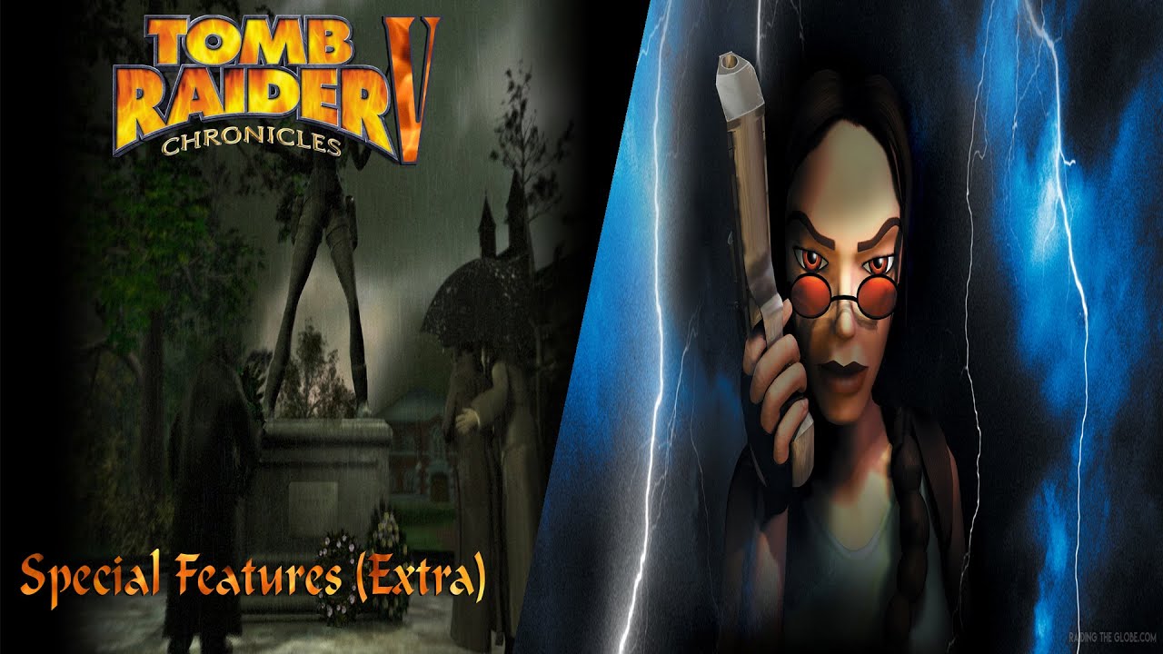 Tomb Raider 5: Chronicles-Special Features (Extra)