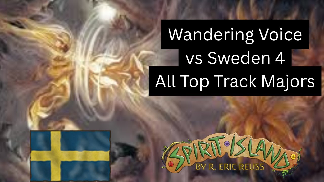 All Top Track Wandering Voice vs Sweden 4 (Spirit Island)