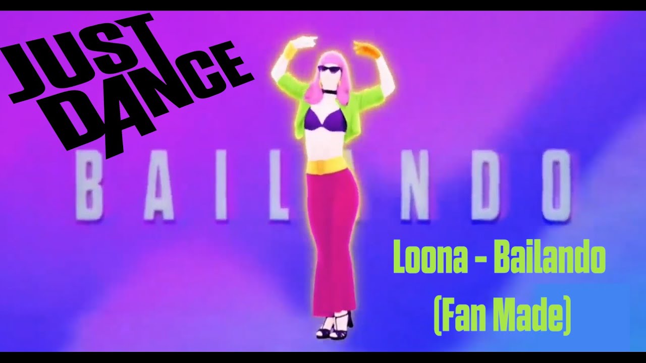 Just Dance Loona - Bailando (Fan Made)