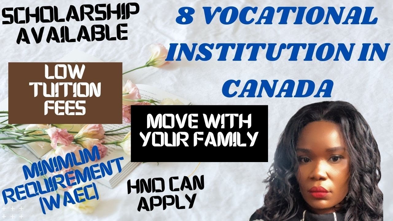 VOCATIONAL SCHOOLS IN CANADA NEEDS INTERNATIONAL STUDENTS | CHEAP TUITION | SCHOLARSHIP AVAILABLE