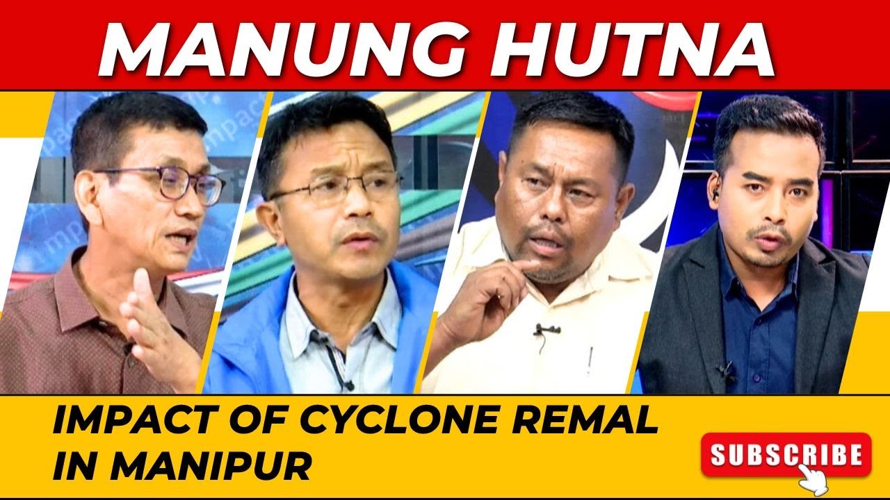 IMPACT OF CYCLONE REMAL IN MANIPUR ON MANUNG HUTNA 29 MAY 2024