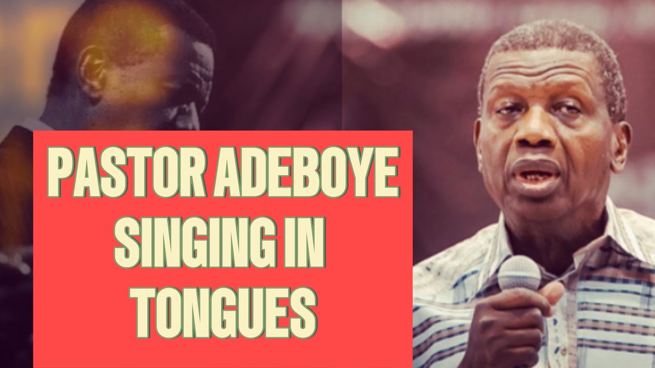 PASTOR ADEBOYE SINGING IN TONGUES 1 HOURS