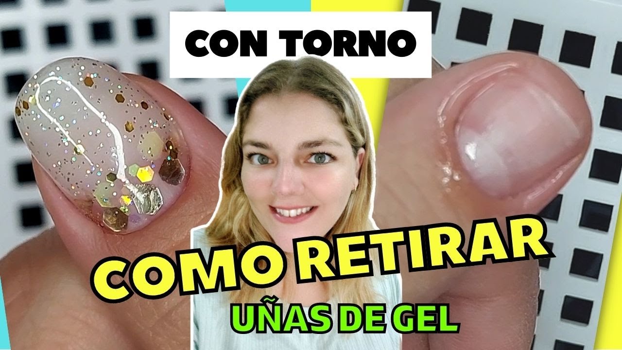 ✅Aprende como retirar UÑAS DE GEL CON TORNO 💅 | Quitar uñas esculpidas EN GEL | GELIFICADAS