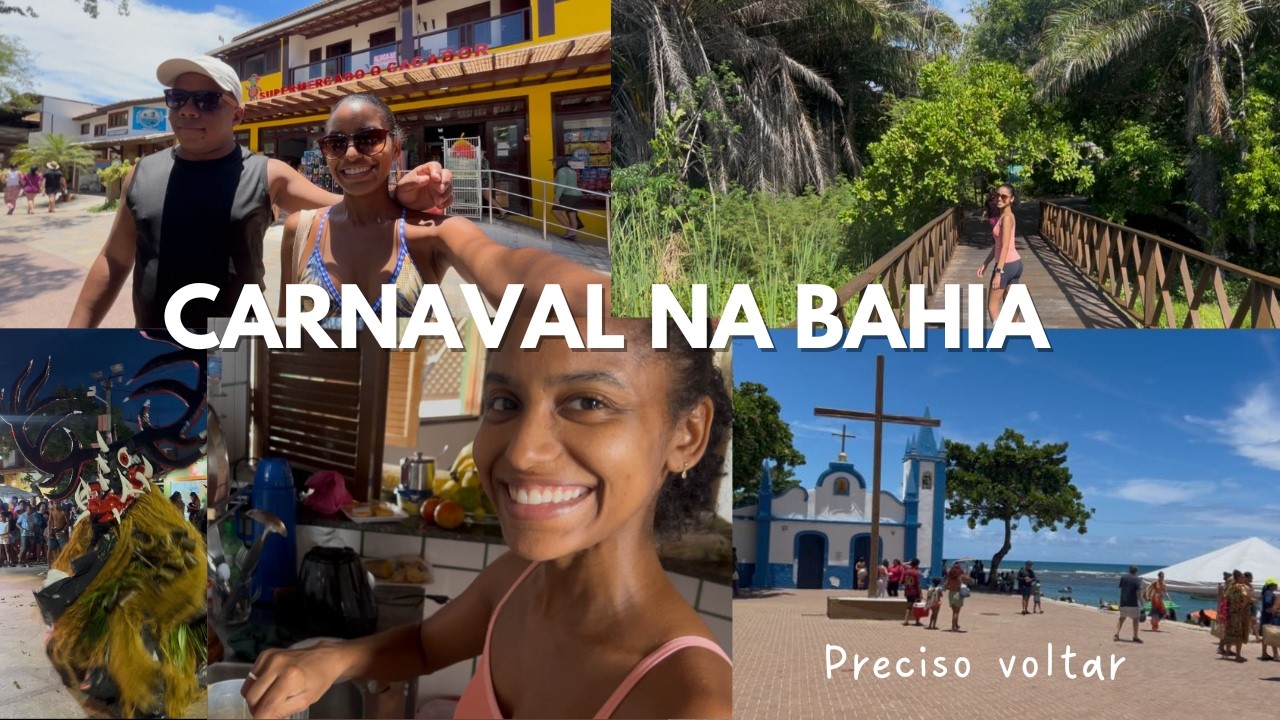 Vlog Carnaval na Praia do Forte, Bahia 🎉 | dias leves de verão